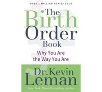 Dr. Kevin Leman The Birth Order Book - Why You Are the Way You Are (Tascabile)