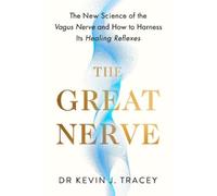 Dr Kevin Tracey The Great Nerve (Copertina rigida)