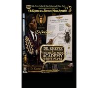 DR. KHEPER & THE BEETLES MUSIC ACADEMY WHITE PAPER