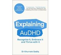 Dr Khurram Sadiq Explaining AuDHD (Tascabile) Explaining... Series