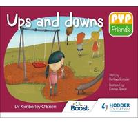 Dr Kimberley O'Brien PYP Friends: Ups and downs (Tascabile)