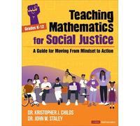 Dr. Kristopher J. Childs Dr. Teaching Mathematics for Social Justic (Tascabile)