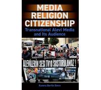 Dr Kumru Berfin Emre Media, Religion, Citizenship (Copertina rigida)