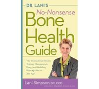 [Dr, Lani'S No-Nonsense Bone Health Guide] [By: Simpson, Lani] [June, 2013]