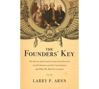 Dr. Larry Arnn The Founders' Key (Tascabile)
