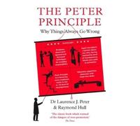 Dr Laurence J. Peter Raymond Hull The Peter Principle (Tascabile)