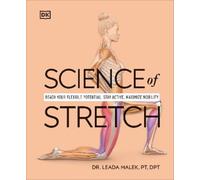 Dr. Leada Malek Science of Stretch (Tascabile) Science of Fitness