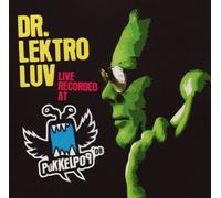 Dr. Lektroluv - Live Recorded at Pukkelpop 2008