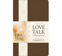 Dr Les Parrott The One Year Love Talk Devotional for Couples (Tascabile)