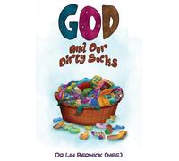 Dr Lin Berwick (MBE) God and Our Dirty Socks (Tascabile)