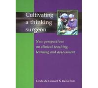 Dr Linda de Cossart MB ChM FRCS Professor Della Fi Cultivating a Thi (Tascabile)