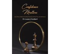 Dr. Louise J. Goddard Confidence Matters (Tascabile)