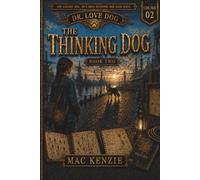 Dr. Love Dog - The Thinking Dog: 2