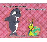 Dr. Lucy the Psychiatrist, and Her Favorite Patient