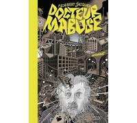 Dr Mabuse, le joueur: Suivi par Le Testament du Dr Mabuse