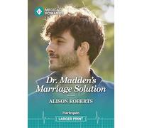 Dr. Madden's Marriage Solution
