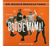 Dr. Maha`S Miracle Tonic Boogie Mama (Vinyl LP)