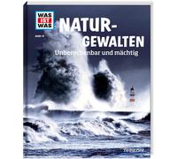Dr. Manfred Bau WAS IST WAS Band 74 Naturgewalten. Unberechenbar und (Tascabile)