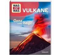 Dr. Manfred Bau WAS IST WAS Vulkane. Ganz schön heiß Spann (Copertina rigida)