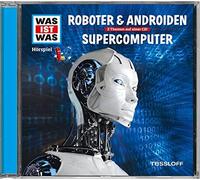 Dr. Manfred Baur Folge 07: Roboter & Androiden/Supercomputer (CD)