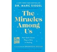 Dr. Marc Siegel The Miracles Among Us (Copertina rigida)