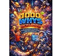Dr Maria E. Smi 1000 Whys Encyclopedia for Curious Kids 6-12 Year O (Tascabile)