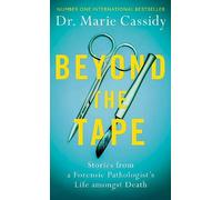 Dr Marie Cassidy Beyond the Tape (Tascabile)