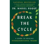 Dr. Mariel Buqué Break the Cycle (Copertina rigida)