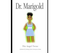 Dr. Marigold: The Quiet Heart
