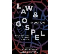 Dr. Mark C. Mattes Law & Gospel in Action (Tascabile)
