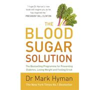 Dr Mark Hyman The Blood Sugar Solution (Tascabile)
