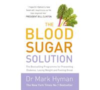 Dr Mark Hyman The Blood Sugar Solution (Tascabile)
