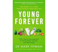 Dr Mark Hyman Young Forever (Tascabile)