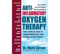 Dr. Mark Sircus Anti-Inflammatory Oxygen Therapy (Tascabile)