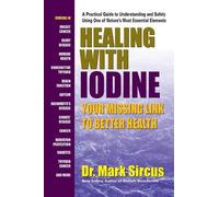 Dr. Mark Sircus Healing with Iodine (Tascabile)