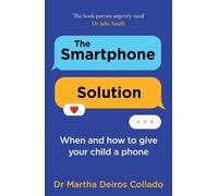 Dr Martha Deiros Collado The Smartphone Solution (Tascabile)
