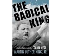 Dr. Martin Luther King, Jr. King, Martin Luther The Radical King (Tascabile)