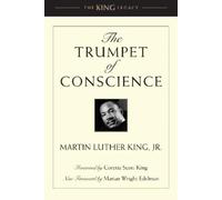 Dr. Martin Luther King, Jr. The Trumpet of Conscience (Tascabile) King Legacy