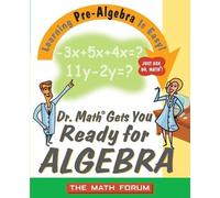 Dr. Math Gets You Ready for Algebra (Tascabile)