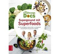 Dr. med. Anne F Die Ernährungs-Docs - Supergesund mit Superfo (Copertina rigida)