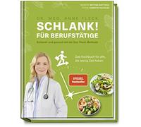 Dr. med. Anne F Schlank für Berufstätige - Schlank und gesu (Copertina rigida)