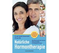Dr. med. Anneli Natürliche Hormontherapie: Alles Wissenswerte über H (Tascabile)