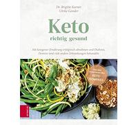 Dr. med. Brigit Keto - richtig gesund: Mit ketogener Ernährun (Copertina rigida)