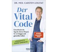 Dr. med. Carste Der Vital-Code: Entschlüssle die Signale dein (Copertina rigida)