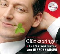 Dr. med. Eckart von Hirschhausen - Glücksbringer [Import]