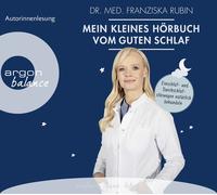 Dr. med. Franzi Mein kleines Hörbuch vom guten Schlaf: Einschlaf- und Durch (CD)