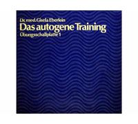 Dr. med. Gisela Eberlein - Das Autogene Training Übungsschallplatte Übungsschallplatte 1 [Vinile LP record]