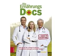 Dr. med. Jörn K Die Ernährungs-Docs: Wie Sie mit der richtig (Copertina rigida)