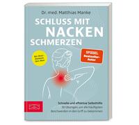 Dr. med. Matthi Schluss mit Nackenschmerzen: Schnelle und effektive (Tascabile)