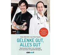 Dr. med. Peter Gelenke gut, alles gut: Beschwerden lindern u (Copertina rigida)